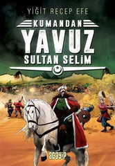 Kumandan Yavuz Sultan Selim