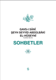 Gavs-ı Sânî Şeyh Seyyid Abdülbaki El-Hüseyni (ks) Sohbetler - 1