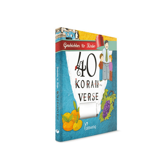 40 Koranverse - Geschichten für Kinder