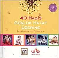 40 Hadis Günlük Hayat Üzerine