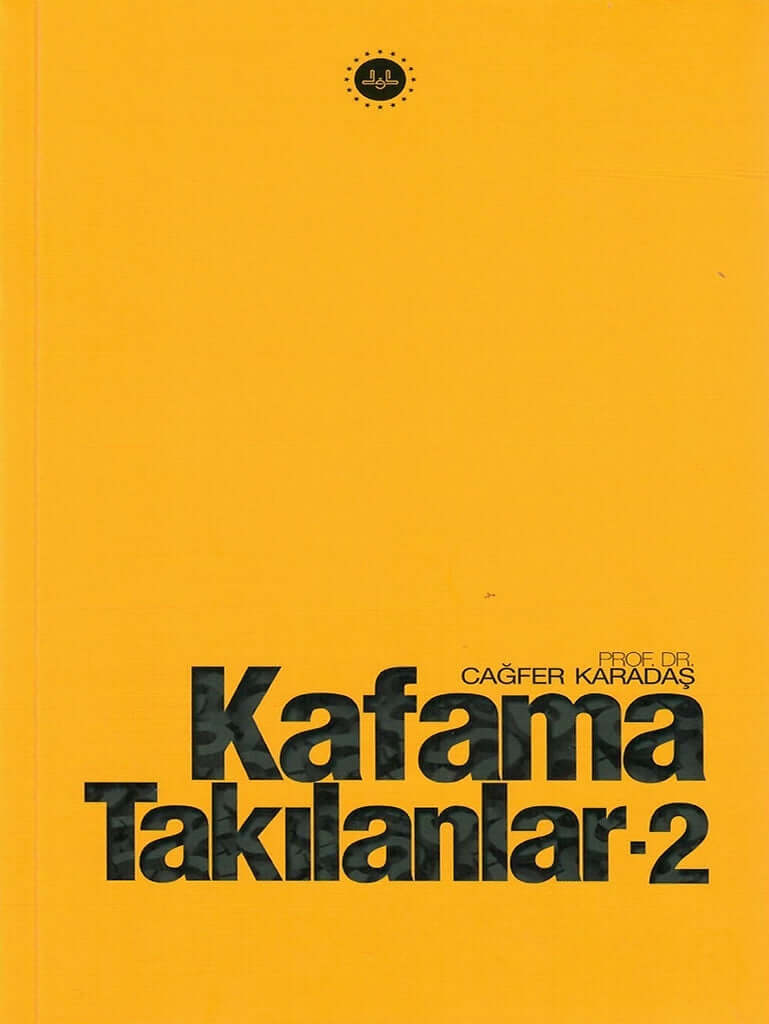 Kafama Takılanlar-2