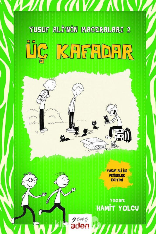 Yusuf Ali'nin Maceraları 2 / Üç Kafadar