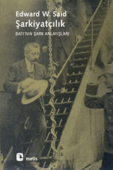 Sarkiyatcilik: Batinin Sark Anlayislari: Batı'nın Şark Anlayışları - Softcover