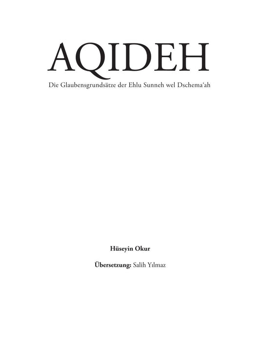 Aqideh I Die Glaubensgrundsätze der Ehlu Sunneh wel Dschema'ah I Softcover