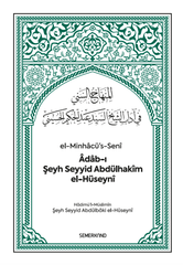 El Minhacüs Seni | Adabı Şeyh Seyyid Abdülhakim Elhüseyni (Türkçe)