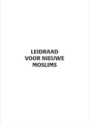 Leidraad Voor Nieuwe Moslim