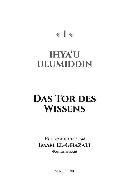 IHYA'U ULUMIDDIN (TEIL 1) | DAS TOR DES WISSENS