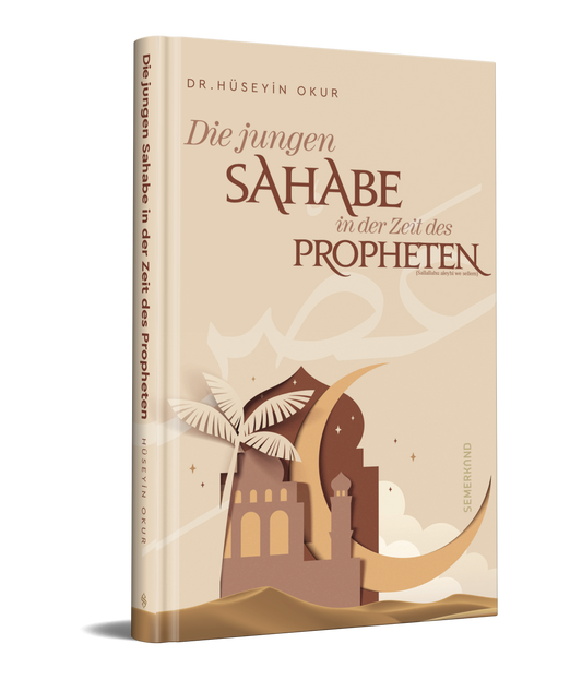 Die jungen Sahabe in der Zeit des Propheten (Hardcover)