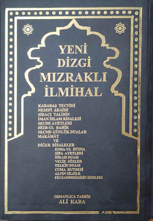 Yeni Dizgi Mızraklı İlmihali (Ciltli)