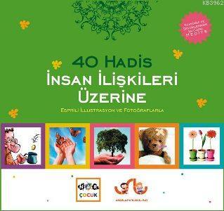 40 Hadis İnsan İlişkileri Üzerine