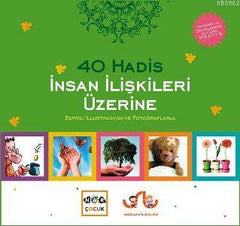 40 Hadis İnsan İlişkileri Üzerine