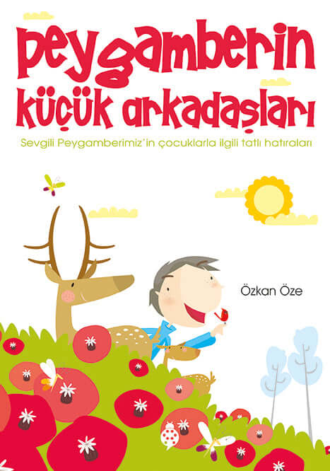 Peygamberin Küçük Arkadaşları - Özkan Öze