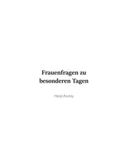 Frauenfragen zu besonderen Tagen (Hayd. Nifas. Istihade) 2. Auflage