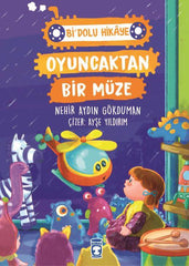 OYUNCAKTAN BİR MÜZE - Bİ' DOLU HİKAYE