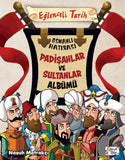 PADİŞAHLAR VE SULTANLAR ALBÜMÜ