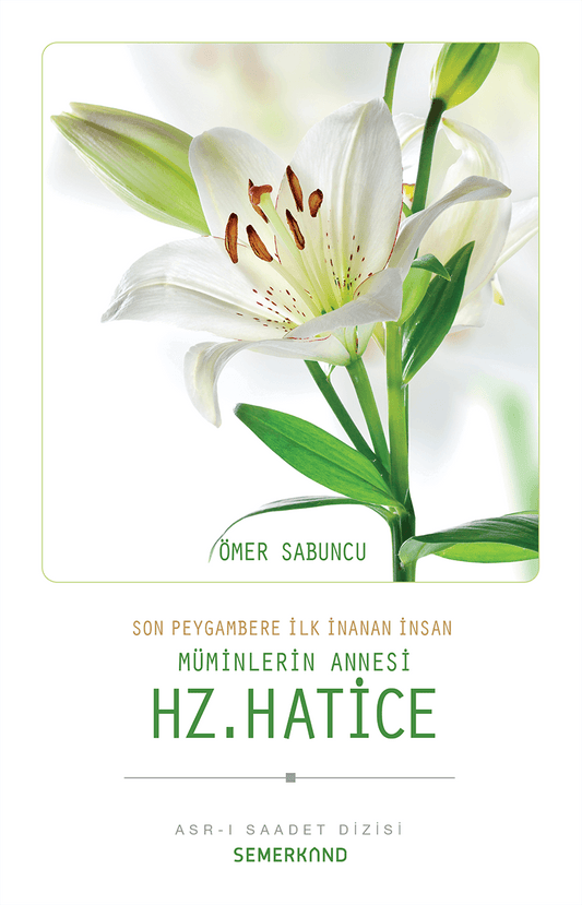 Hz. Hatice Ra. | Ömer Sabuncu