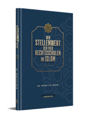 Der Stellenwert der vier Rechtsschulen im Islam