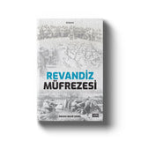 Revandiz Müfrezesi | Hasan Basri Senel