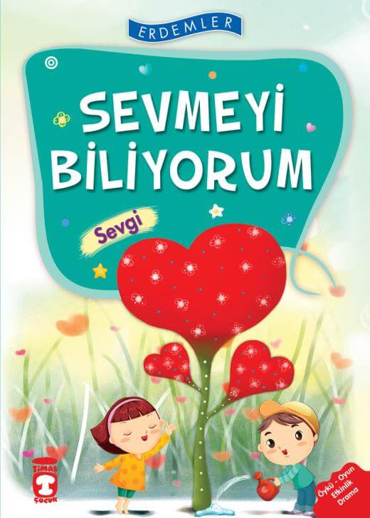 Sevmeyi Biliyorum Sevgi - Erdemler 1