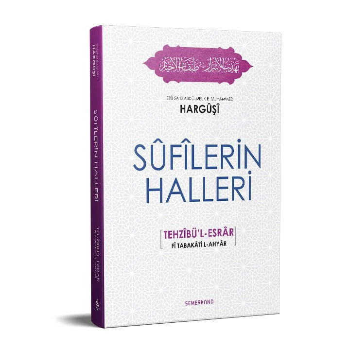 Sufilerin Halleri | Tehzibül Esrar | Harguşi