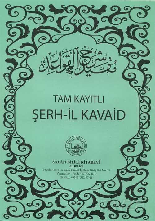 Tam Kayıtlı Şerh-il Kavaid