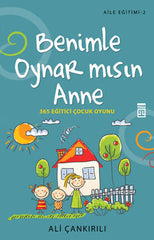 Benimle Oynar mısın Anne