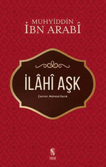 İlahi Aşk I  İbn Arabî