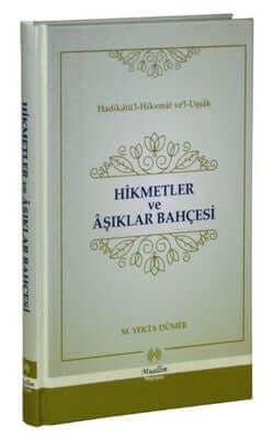 Hikmetler ve Aşıklar Bahçesi