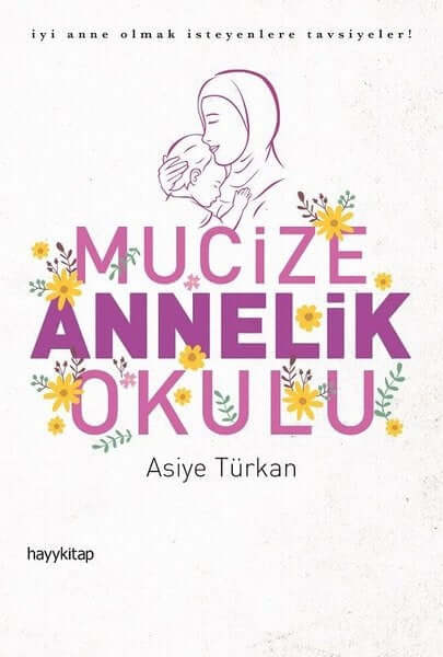 Mucize Annelik Okulu