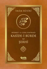 Kaside-i Bürde ve Şerhi-Hikmet ve Şifa Kaynağı