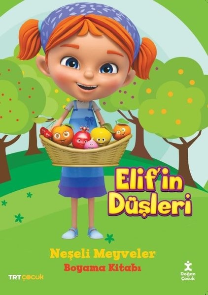 TRT Çocuk Elif'in Düşleri Neşeli Meyveler Boyama Kitabı
