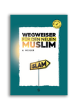 Wegweiser Für Den Neuen Muslim