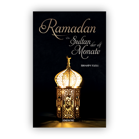 Ramadan | Der Sultan der elf Monate