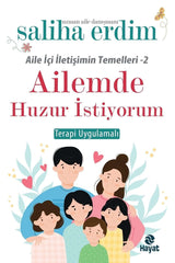 Ailemde Huzur İstiyorum