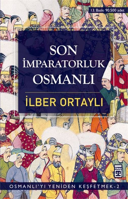 Son İmparatorluk Osmanlı I Osmanlı'yı Yeniden Keşfetmek I 2