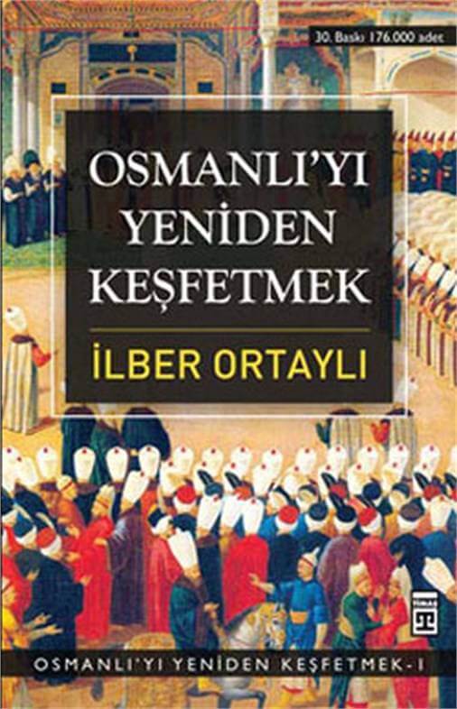 Osmanlı'yı Yeniden Keşfetmek I 1