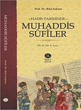 Hadis Tarihinde Muhaddis Sufîler