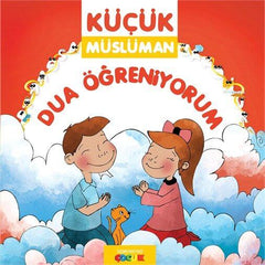 Küçük Müslüman I Dua Öğreniyorum