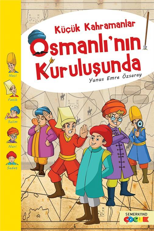 Küçük Kahramanlar I  Osmanlının Kuruluşunda