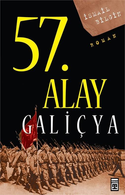 57. Alay-Galiçya Ölümsüz Alayın Öyküsü - Erol Medien GmbH - Semerkand Online