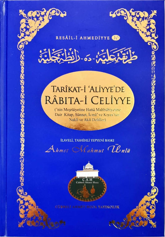 Tarikat-i Aliyye'de Rabıta-i Celiyye'nin Meşruiyetine Dair Kitap 