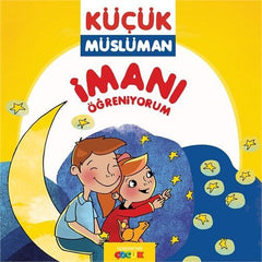 Küçük Müslüman I İmanı Öğreniyorum