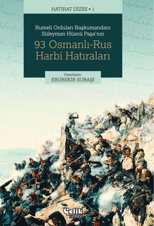 93 Osmanlı-Rus Harbi Hatıraları - Erol Medien GmbH - Semerkand Online