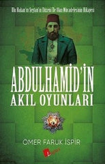 Abdülhamit'in Akıl Oyunları - Erol Medien GmbH - Semerkand Online