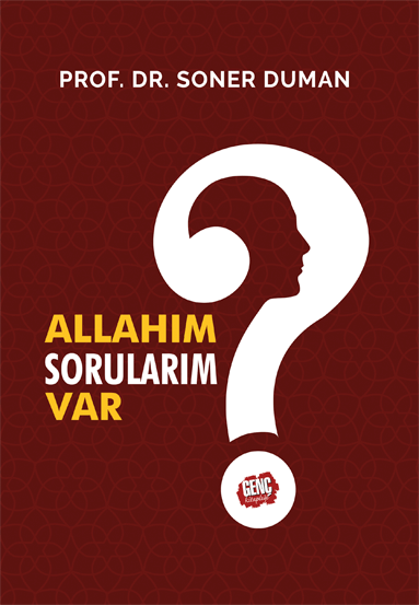 Allahım Sorularım Var 