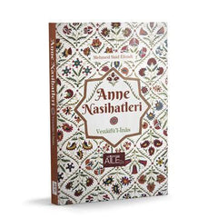 Anne Nasihatleri | Abdurrahman Altundağ