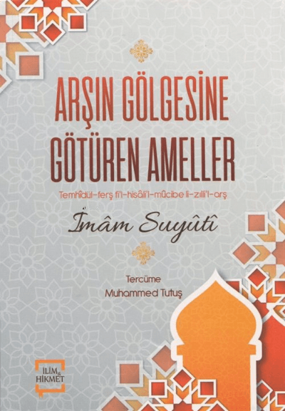 Arşın Gölgesine Götüren Ameller