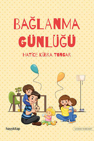 Bağlanma Günlüğü I Hatice Kübra Tongar