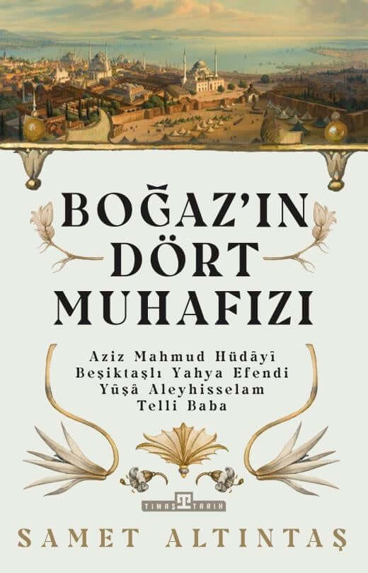 Boğaz’ın Dört Muhafızı