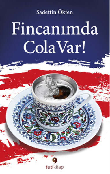 Fincanımda Cola Var!